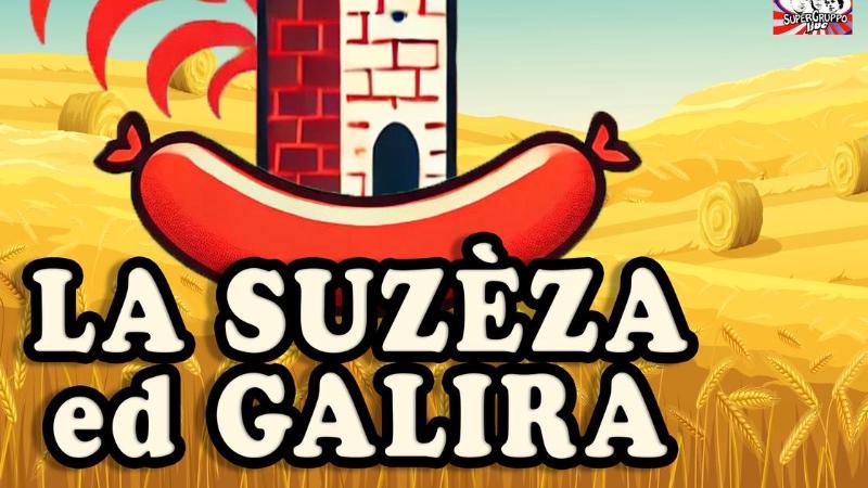 La Suzeza Ed Galira
